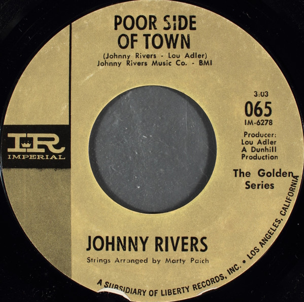 Johnny Rivers – Poor Side Of Town / (I Washed My Hands In) Muddy