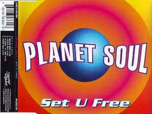 Set U Free - Planet Soul