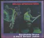Cover of Southside Bruce & The E-Street Jukes - Recorded Live At "Capitol Theatre" September 19, 1978 And December 31, 1977 With Johnny & A.J., 1990-04-00, CD