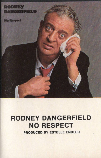Son Of No Respect — Rodney Dangerfield
