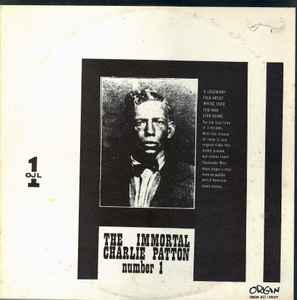 Charley Patton - The Immortal Charlie Patton Number 1 album cover