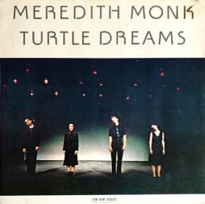 Meredith Monk - Turtle Dreams album cover