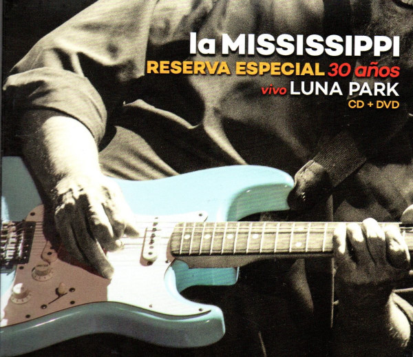 ladda ner album La Mississippi - Reserva Especial 30 Años Vivo Luna Park