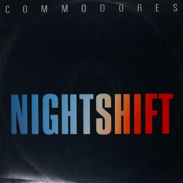 Commodores - Night Shift Lyrics