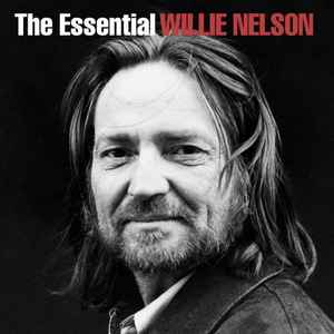 Willie Nelson - The Essential Willie Nelson album cover