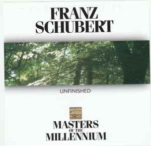 Franz Schubert - Unfinished