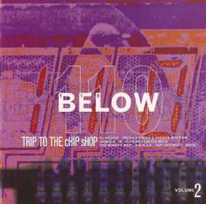 Various - 110 Below :: Trip To The Chip Shop Vol. 2 album cover