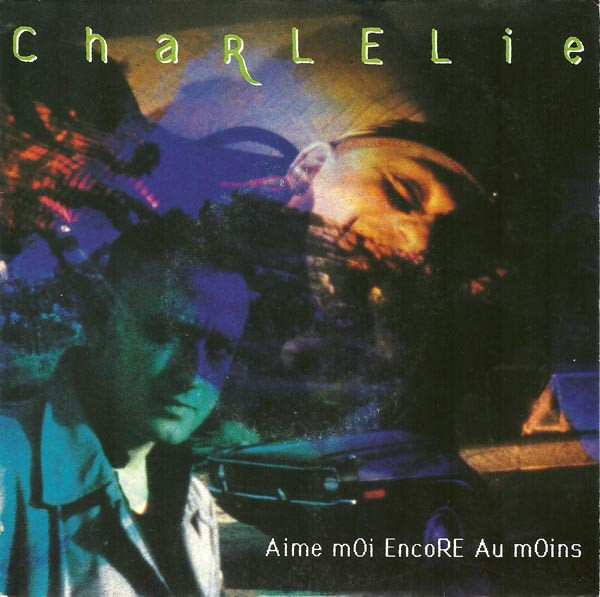 lataa albumi Charlelie Couture - Aime Moi Encore Au Moins