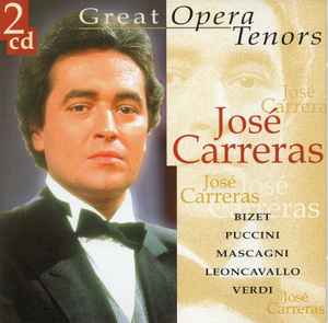 José Carreras – Great Opera Tenors (1999, CD) - Discogs