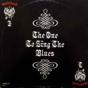 Motörhead - The One To Sing The Blues album cover