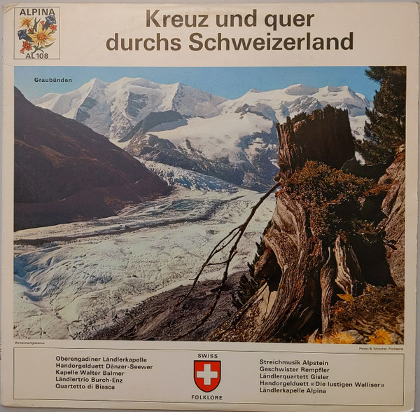 Various - Kreuz Und Quer Durchs Schweizerland | Releases | Discogs