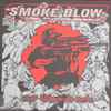 Smoke Blow - 777 Bloodrock