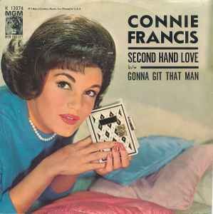 Connie Francis - Second Hand Love / Gonna Git That Man