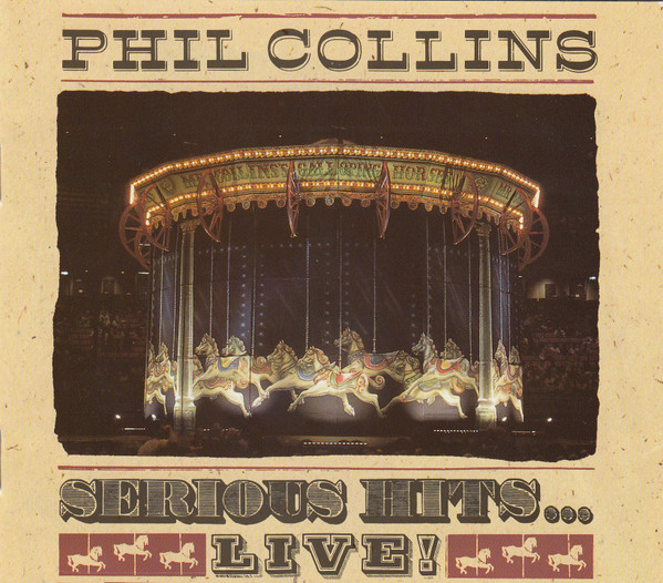 Phil Collins - Serious Hits...Live! | Atlantic (A2 82157) - 9