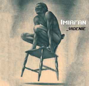 Imiafan - Videnie album cover
