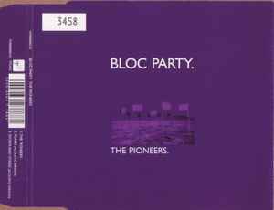 Bloc Party - The Pioneers