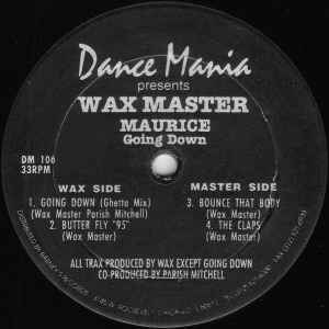 Going Down - Wax Master Maurice