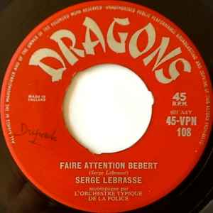Serge Lebrasse - Faire Attention Bébert / Bouge Bouge Séga album cover