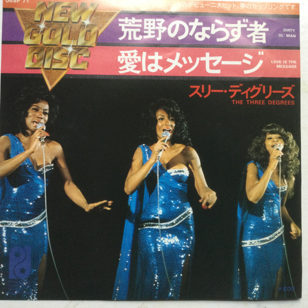 Three Degrees = スリー・ディグリーズ – Dirty Ol' Man = 荒野の