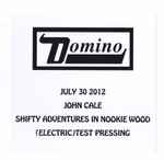 John Cale - Shifty Adventures In Nookie Wood | Releases | Discogs