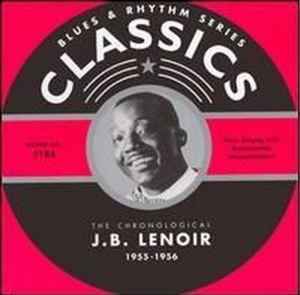 J.B. Lenoir - The Chronological J. B. Lenoir 1955-1956 album cover