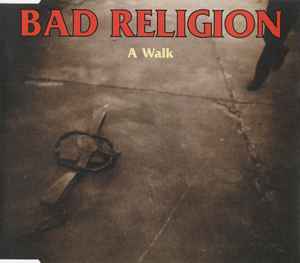 Bad Religion - A Walk album cover