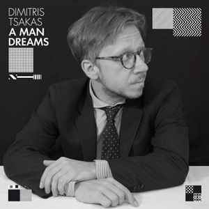 Dimitris Tsakas - A Man Dreams album cover