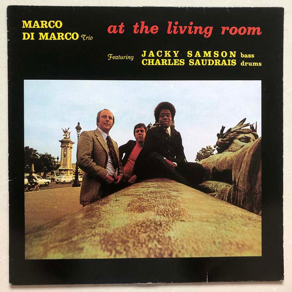 Marco Di Marco Trio – At The Living Room (2005, Vinyl) - Discogs