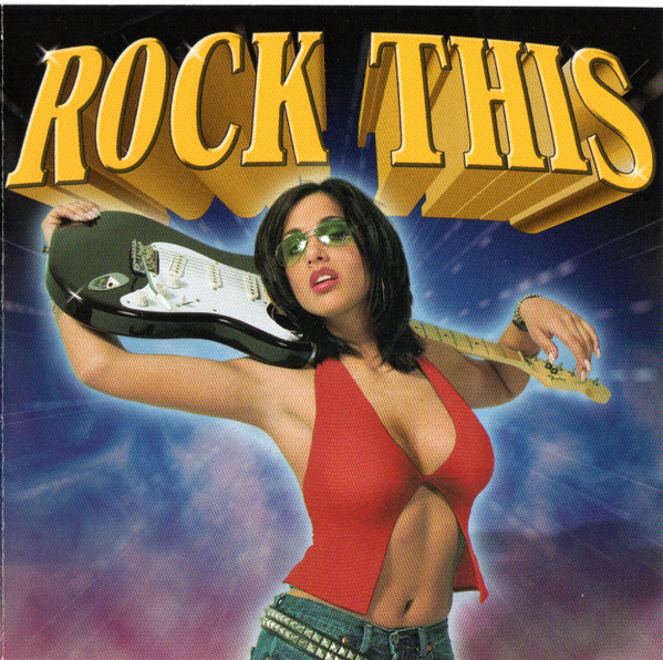Rock This (2002, CD) - Discogs