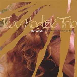 Téa Hodžić Trio - Stay Awhile album cover