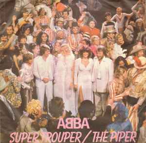 Super Trouper / The Piper - ABBA