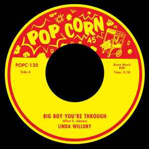 Linda Willoby - Big Boy You're Through / Little Girl (Is It True) album cover