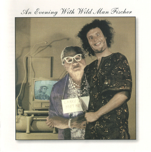 An Evening With Wild Man Fischer (2016, CD) - Discogs