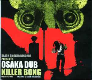 Killer Bong - Osaka Dub (CD, Japan, 2005) For Sale | Discogs