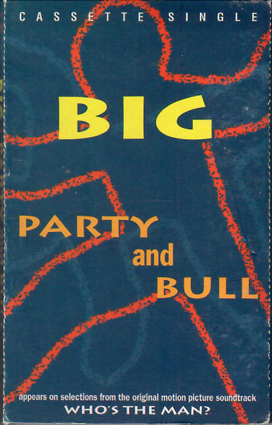 BIG – Party And Bull (1993, CD) - Discogs
