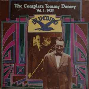 Tommy Dorsey - The Complete Tommy Dorsey Vol. I / 1935