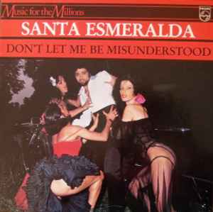 Santa Esmeralda - Don't Let Me Be Misunderstood album cover