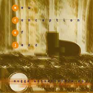 New Conception Of Jazz - Bugge Wesseltoft