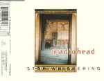 Radiohead – Stop Whispering (1993, CD) - Discogs
