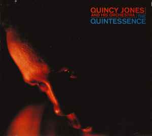 Quincy Jones And His Orchestra – The Quintessence (1997, CD) - Discogs