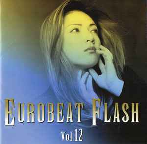 Eurobeat Flash Vol. 21 (1999, CD) - Discogs