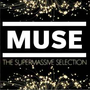 Muse The Supermassive Selection 2007 CD Discogs