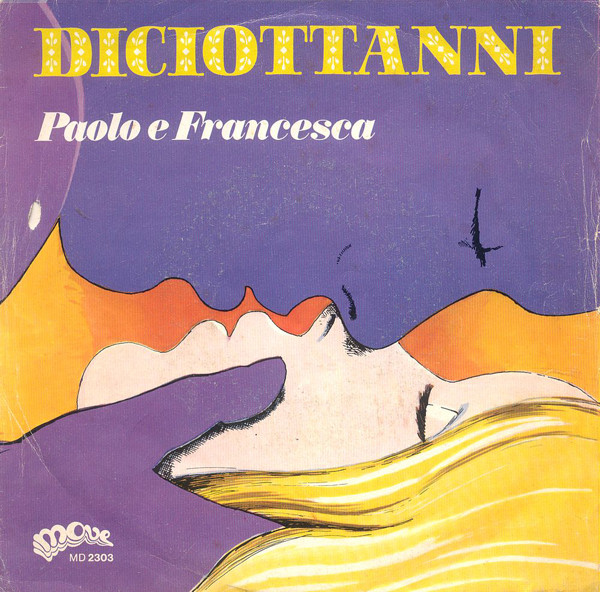 Paolo E Francesca – Diciottanni (1976, Vinyl) - Discogs