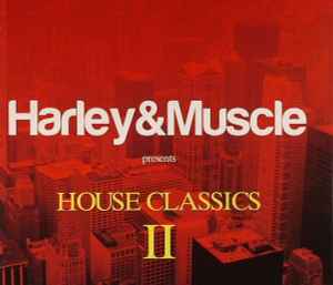 House Classics II - Harley & Muscle