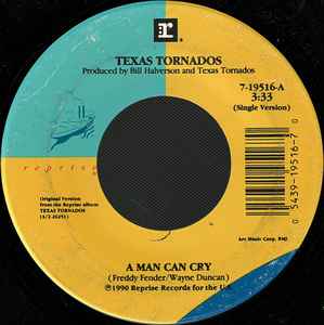 Texas Tornados - A Man Can Cry album cover