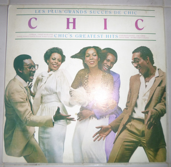 Chic – Les Plus Grands Succes De Chic = Chic's Greatest Hits (1979 ...