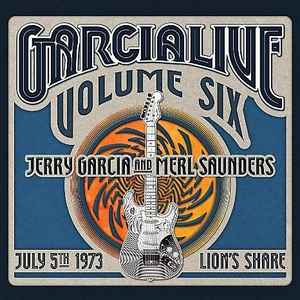 Jerry Garcia - GarciaLive Volume Six (July 5th 1973, Lion's Share)