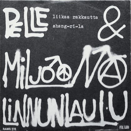 baixar álbum Pelle Miljoona & Linnunlaulu - Liikaa Rakkautta
