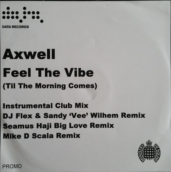 télécharger l'album Axwell - Feel The Vibe Til The Morning Comes