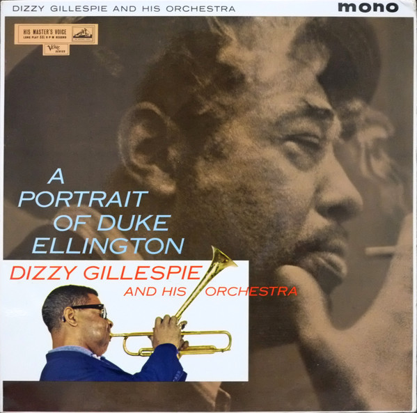 Dizzy Gillespie And His Orchestra – A Portrait Of Duke Ellington 
